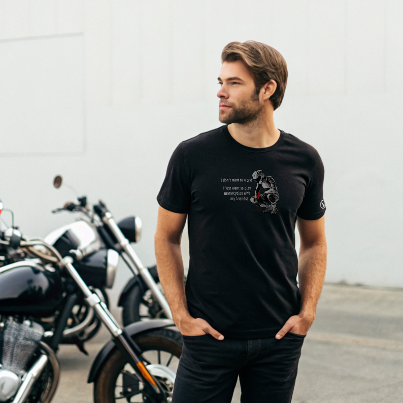 Biker T-Shirt - Mens - Short Sleeve - Don't Want To Work - Black