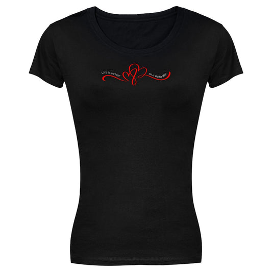 Biker T-Shirt - Ladies - Short Sleeve - Life is better on a motorbike - Black