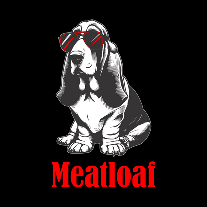 Meatloaf T-shirt artwork featuring a black and white basset hound wearing red sunglasses with bold red typography.