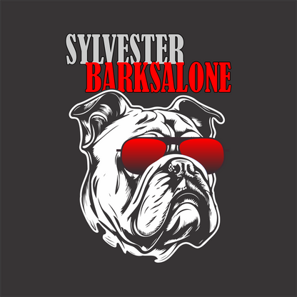 Sylvester Barksalone T-shirt artwork featuring a bulldog wearing red sunglasses with bold red and white typography.