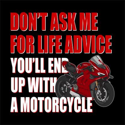 Life Advice T-shirt artwork featuring a motorcycle-inspired graphic design.