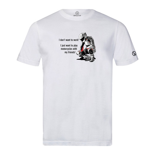 Biker T-Shirt - Mens - Short Sleeve - Don't Want To Work - White